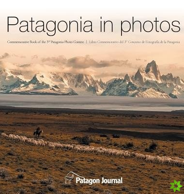 Patagonia in Photos