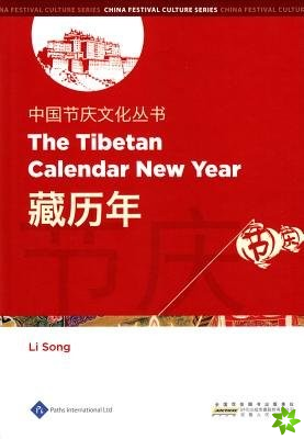 Chinese Festival Culture Series - The Tibetan Calendar New Year