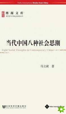 Eight Social Thoughts in Contemporary China (2012)