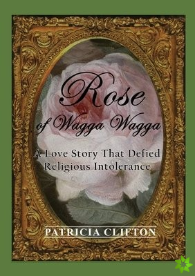 Rose of Wagga Wagga