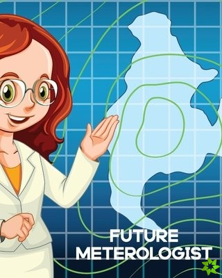 Future Meteorologist