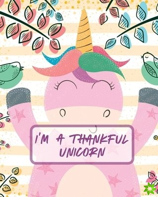 I'm A Thankful Unicorn