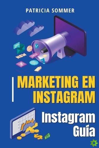 Marketing en Instagram (Instagram Guia)