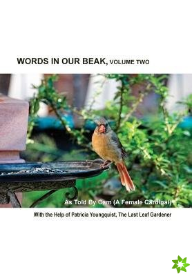 Words in Our Beak, Volume Two