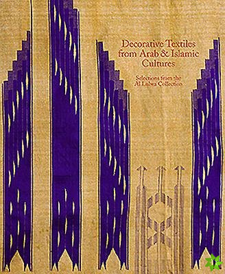 Decorative Textiles from Arab and Islamic Cultures