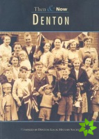 Denton Then & Now