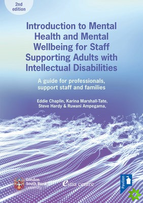 Introduction to Mental Health and Mental Wellbeing for Staff Supporting Adults with Intellectual Disabilities