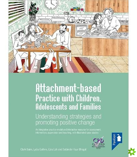 Attachment-based Practice with Children, Adolescents and Families