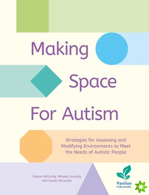 Making Space for Autism
