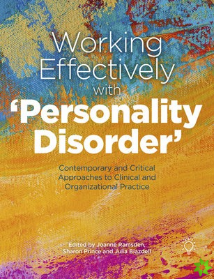 Working Effectively with 'Personality Disorder'