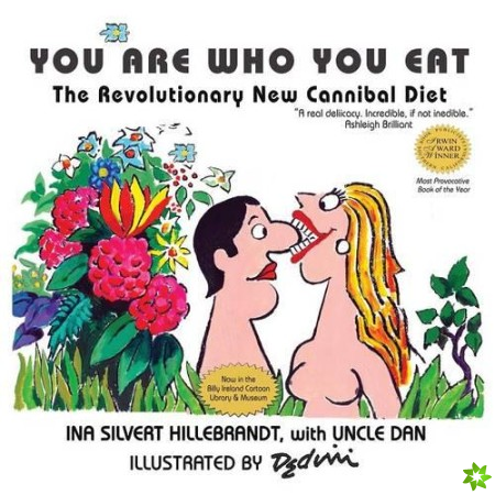 You Are Who You Eat, The Revolutionary New Cannibal Diet