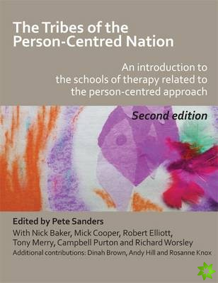 Tribes of the Person-Centred Nation