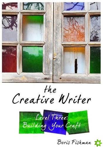 Creative Writer, Level Three