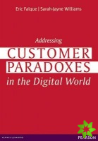 Addressing Customer Paradoxes in the Digital World
