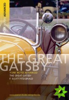 Great Gatsby: York Notes Advanced everything you need to catch up, study and prepare for and 2023 and 2024 exams and assessments