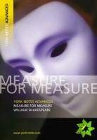 Measure for Measure: York Notes Advanced everything you need to catch up, study and prepare for and 2023 and 2024 exams and assessments