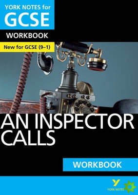 Inspector Calls: York Notes for GCSE Workbook the ideal way to catch up, test your knowledge and feel ready for and 2023 and 2024 exams and assessment