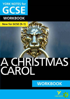 Christmas Carol: York Notes for GCSE Workbook the ideal way to catch up, test your knowledge and feel ready for and 2023 and 2024 exams and assessment