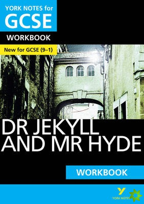 Strange Case of Dr Jekyll and Mr Hyde: York Notes for GCSE Workbook everything you need to catch up, study and prepare for and 2023 and 2024 exams and