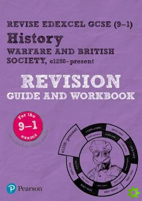 Pearson REVISE Edexcel GCSE (9-1) History Warfare and British Society Revision Guide and Workbook: For 2024 and 2025 assessments and exams - incl. fre