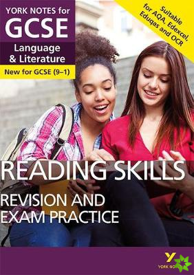 English Language and Literature Reading Skills Revision and Exam Practice: York Notes for GCSE everything you need to catch up, study and prepare for 