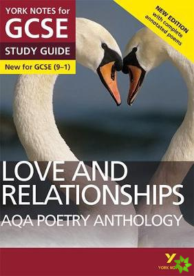 AQA Poetry Anthology - Love and Relationships: York Notes for GCSE everything you need to catch up, study and prepare for and 2023 and 2024 exams and 