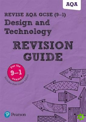 Pearson REVISE AQA GCSE (9-1) Design and Technology Revision Guide : For 2024 and 2025 assessments and exams - incl. free online edition (REVISE AQA G