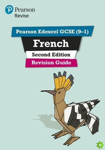Pearson REVISE Edexcel GCSE (9-1) French Revision Guide Second Edition: For 2024 and 2025 assessments and exams - incl. free online edition