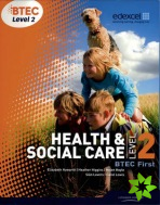 BTEC Level 2 First Health and Social Care Student Book