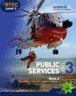 BTEC Level 3 National Public Services Student Book 2
