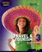 BTEC Level 3 National Travel and Tourism Student Book 1