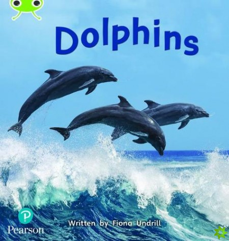 Bug Club Phonics - Phase 5 Unit 13: Dolphins