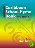Caribbean Hymn Book New Edition