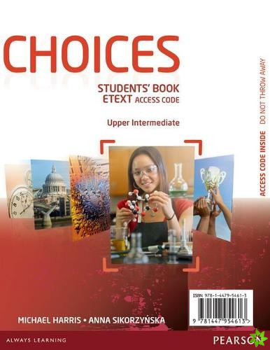 Choices Upper Intermediate eText Students Book Access Card