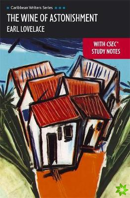 CWS: The Wine of Astonishment with CSEC Study Notes (Heinemann)