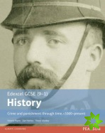 Edexcel GCSE (9-1) History Crime and punishment through time, c1000present Student Book