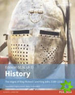 Edexcel GCSE (9-1) History The reigns of King Richard I and King John, 11891216 Student Book