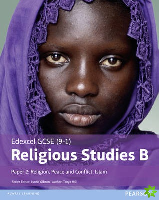 Edexcel GCSE (91) Religious Studies B Paper 2: Religion, Peace and Conflict  Islam Student Book