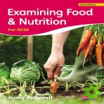 Examining Food & Nutrition for GCSE