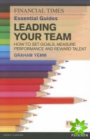 FT Essential Guide to Leading Your Team