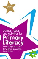 Games, Ideas and Activities for Primary Literacy