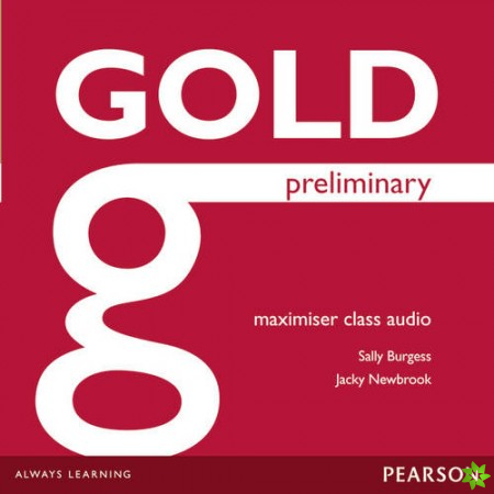 Gold Preliminary Maximiser Class Audio CDs