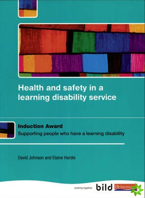 Health and Safety in a Learning Disability Service Study Book