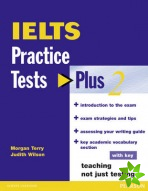 IELTS Practice Tests Plus 2 with Key