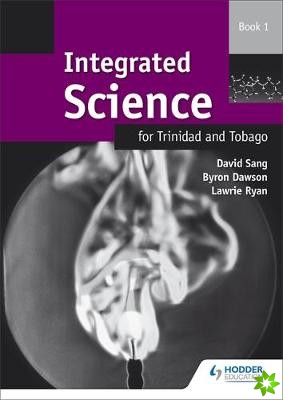 Integrated Science for Trinidad and Tobago Workbook 1