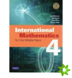 International Mathematics for the Middle Years 4