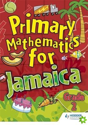 Jamaican Primary Mathematics Pupil Book 2