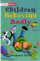 Literacy World Fiction Stage 2 Children Behaving Badly