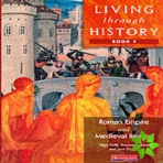 Living Through History: Core Book 1