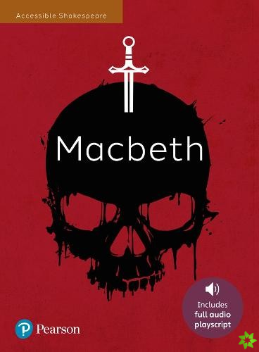 Macbeth: Accessible Shakespeare (playscript and audio)